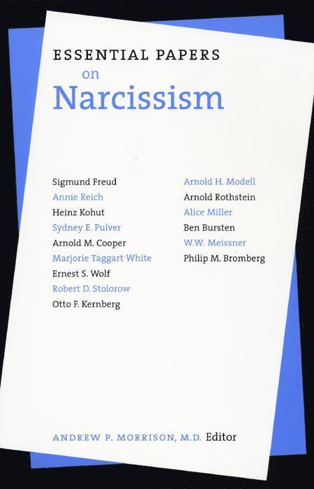 Essential Papers on Narcissism 1