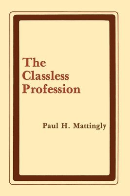 The Classless Profession 1