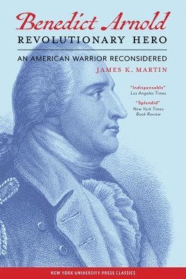 Benedict Arnold, Revolutionary Hero 1