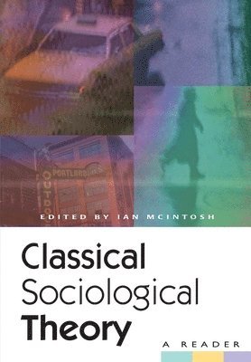 Classical Sociological Theory 1