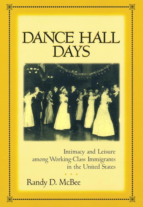 Randy McBee - Dance Hall Days, Inbunden