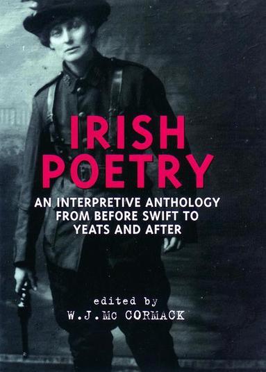 W. J. McCormack - Irish Poetry, Häftad