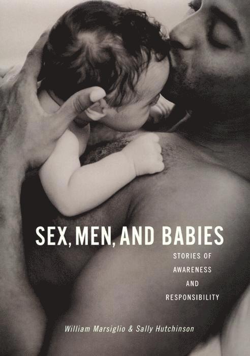 Sex, Men, and Babies 1