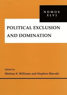 Political Exclusion and Domination 1