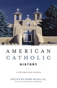 bokomslag American Catholic History