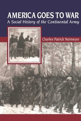 Charles Patrick Neimeyer - America Goes to War, Häftad