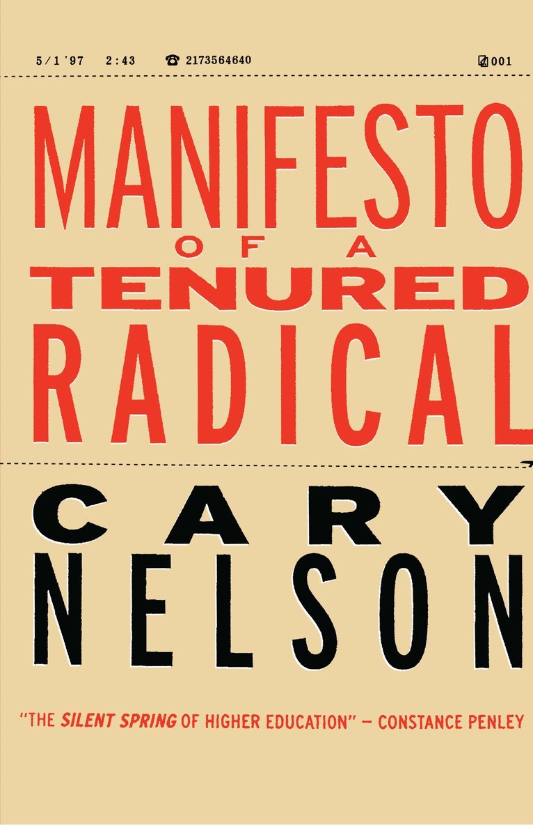 Cary Nelson - Manifesto of a Tenured Radical, Häftad