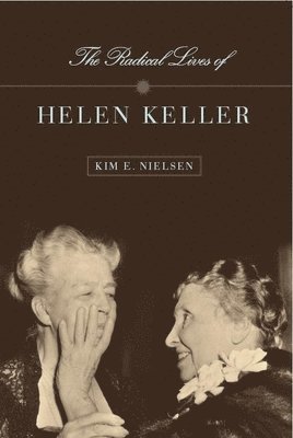 The Radical Lives of Helen Keller 1