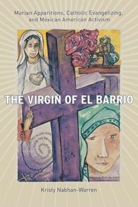 bokomslag The Virgin of El Barrio