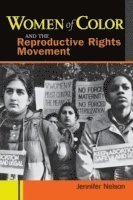 bokomslag Women of Color and the Reproductive Rights Movement