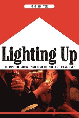 Mimi Nichter - Lighting Up, Inbunden