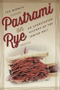 bokomslag Pastrami on Rye