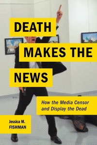 bokomslag Death Makes the News