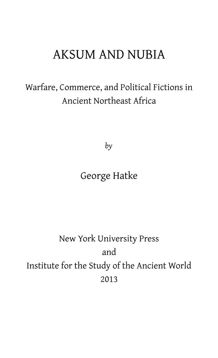 George Hatke - Aksum and Nubia, Inbunden