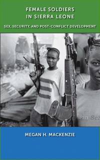 bokomslag Female Soldiers in Sierra Leone