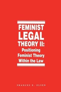 bokomslag Feminist Legal Theory