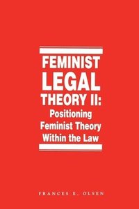 bokomslag Feminist Legal Theory: Vol. 2