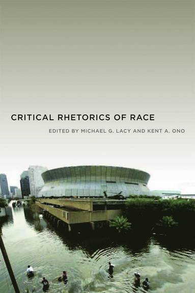 bokomslag Critical Rhetorics of Race