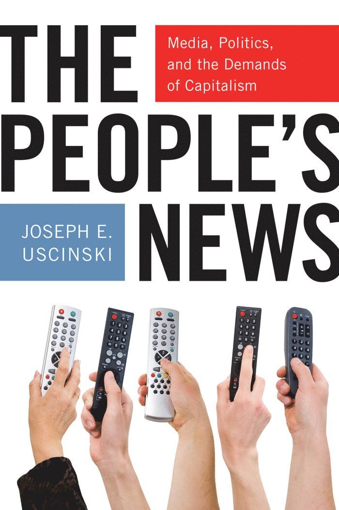 Joseph E. Uscinski, Joseph E Uscinski - People's News, Häftad