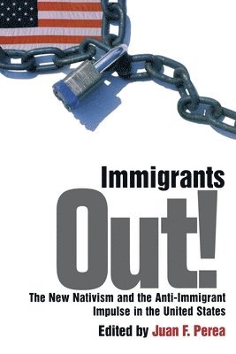 Juan F. Perea, Juan F Perea - Immigrants Out!, Häftad