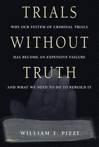 bokomslag Trials Without Truth
