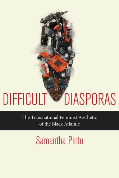 Samantha Pinto - Difficult Diasporas, Häftad