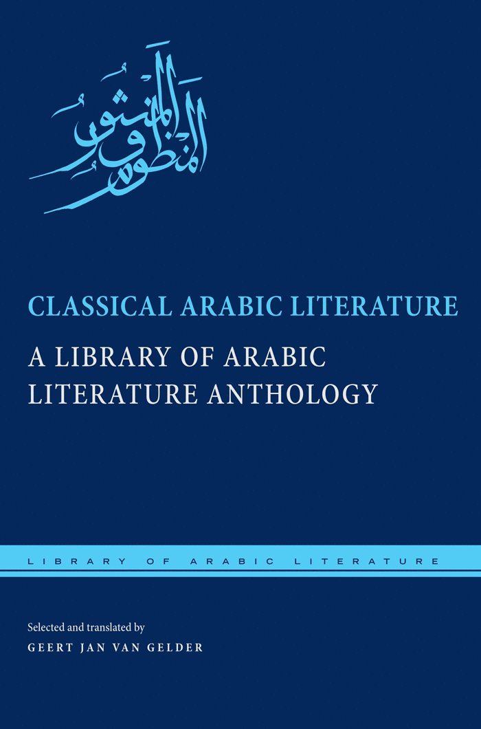 Geert Jan van Gelder, Geert Jan Van Gelder, Geert Jan Van Gelder - Classical Arabic Literature, Inbunden
