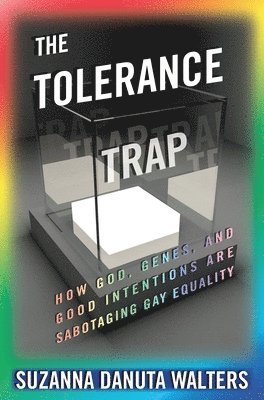 bokomslag The Tolerance Trap