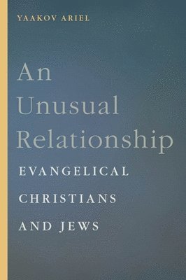 Yaakov Ariel - Unusual Relationship, Inbunden