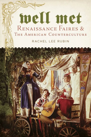 Rachel Lee Rubin - Well Met, Inbunden