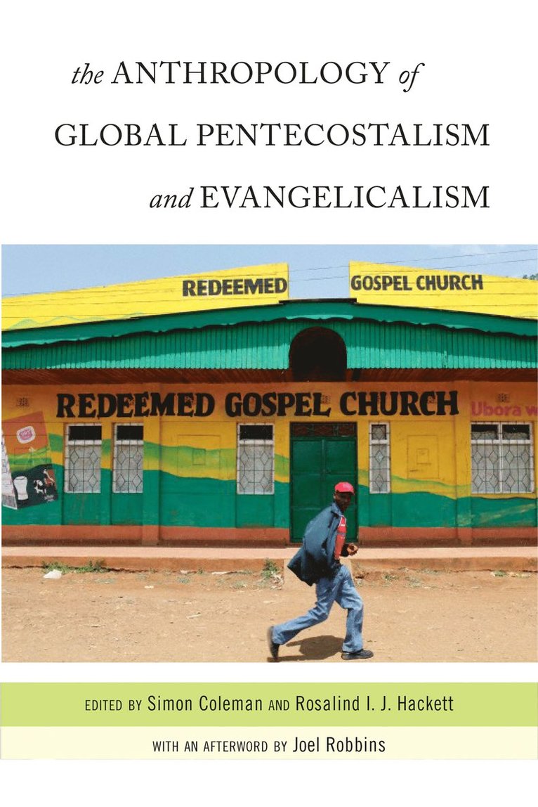Anthropology of Global Pentecostalism and Evangelicalism