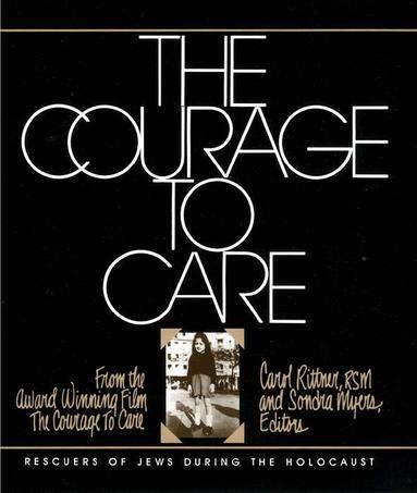 Carol Rittner, Sondra Myers - Courage to Care, Häftad