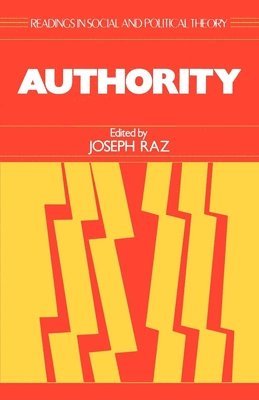 Jr. Robert J. Schneller, Joseph Raz - Authority, Häftad