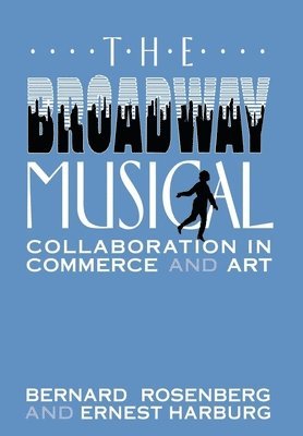 Bernard Rosenberg, Ernest Harburg, B. Rosenberg - Broadway Musical, Inbunden