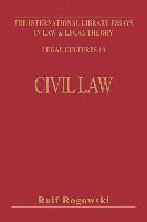 Ralf Rogowski, Ralf Rogowski - Civil Law and Legal Theory, Inbunden