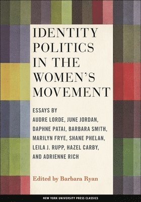 Barbara Ryan - Identity Politics in the Women's Movement, Häftad