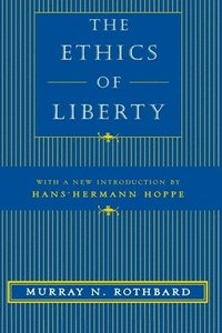 bokomslag The Ethics of Liberty