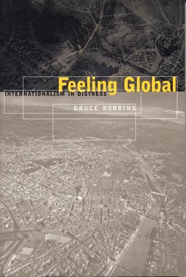 Bruce Robbins - Feeling Global, Inbunden