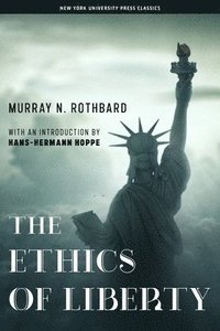 bokomslag The Ethics of Liberty
