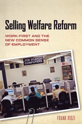 Selling Welfare Reform 1