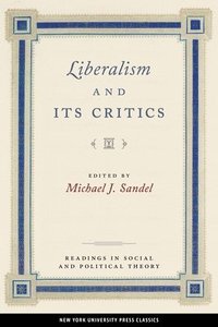 bokomslag Liberalism and Its Critics