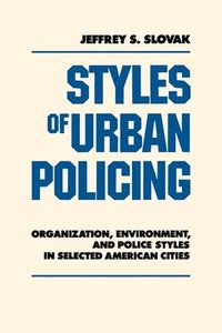 bokomslag Styles of Urban Policing