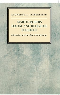 Martin Buber's Social and Religious Thought