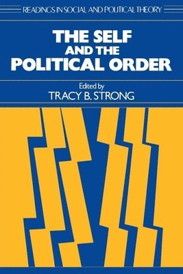 The Self and the Political Order 1