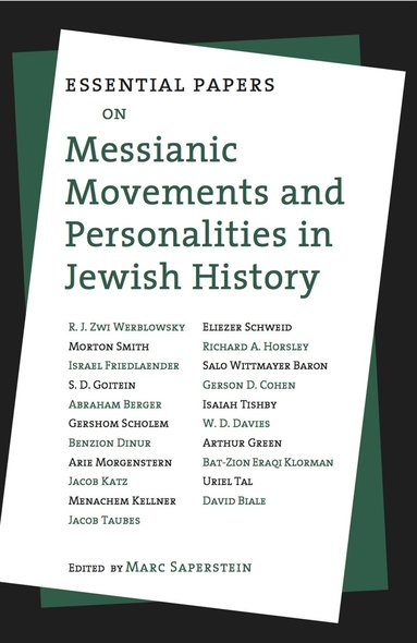Marc Saperstein - Essential Papers on Messianic Movements and Personalities in Jewish History, Häftad
