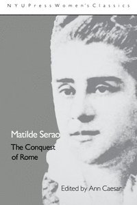 bokomslag Matilde Serao: 'The Conquest of Rome'