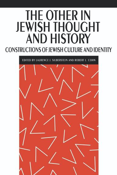 Laurence J. Silberstein, Robert L. Cohn - Other in Jewish Thought and History, Häftad