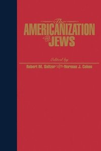 bokomslag The Americanization of the Jews