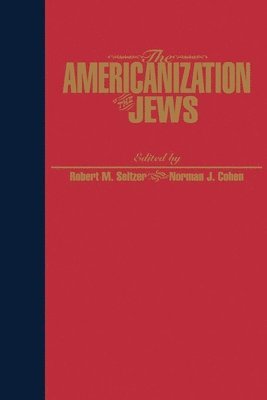 bokomslag The Americanization of the Jews