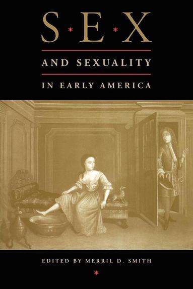 bokomslag Sex and Sexuality in Early America